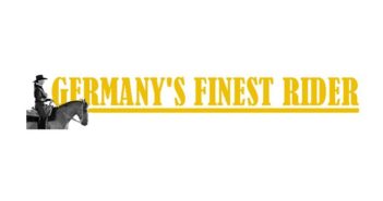 ACHTUNG Nennschluss für Germany’s Finest Rider 2018 am 07.07.!!!